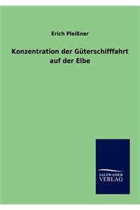 Konzentration der Güterschifffahrt auf der Elbe