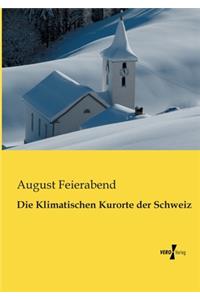 Klimatischen Kurorte der Schweiz