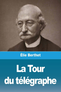 Tour du télégraphe