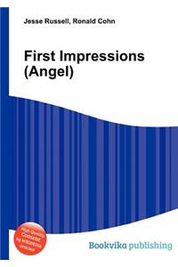 First Impressions (Angel)