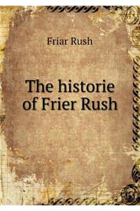 The historie of Frier Rush