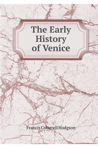 The Early History of Venice