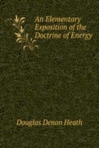 Elementary Exposition of the Doctrine of Energy