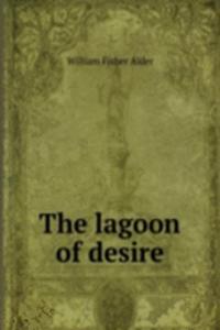 lagoon of desire