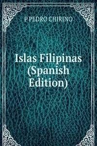 Islas Filipinas (Spanish Edition)