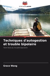Techniques d'autogestion et trouble bipolaire