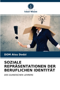 Soziale Repräsentationen Der Beruflichen Identität