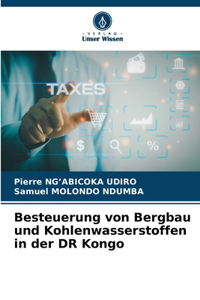 Besteuerung von Bergbau und Kohlenwasserstoffen in der DR Kongo