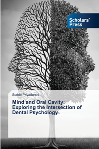 Mind and Oral Cavity