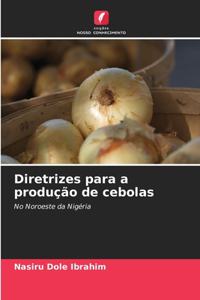Diretrizes para a produção de cebolas