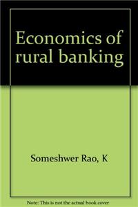 Economic Of Rural Banking