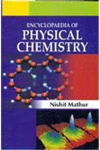 Encyclopaedia of Physical Chemistry ( Set of 3 Vols.)