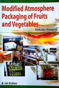MODIFIED ATMOSPHERE PACKING OF FRUITS AND VEGETABLES