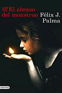 El abrazo del monstruo (Spanish Edition)