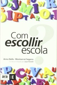 Com escollir escola? (Serie E) (Catalan Edition)