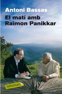 El mati amb Raimon Panikkar