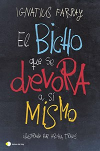 El bicho que se devora a si mismo