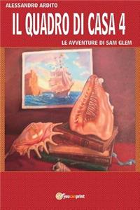 quadro di casa 4 - Le avventure di Sam Glem