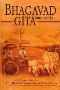 Bhagavad Gita Som Den Ar [Swedish language]