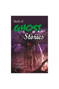 Best Of Ghost Stories (The Silent Woman & Other Stories)