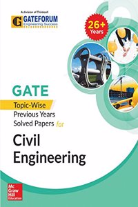 GATE Topic-Wise Previous Years Solved Papers for CE