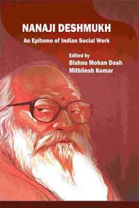 Nanaji Deshmukh: An Epitome of Indian Social Work