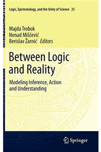 Between Logic and Reality