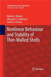 Nonlinear Behaviour and Stability of Thin-Walled Shells