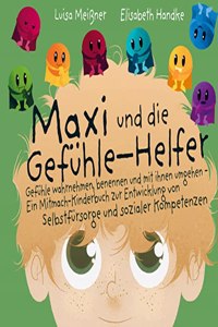 Maxi und die Gefuhle-Helfer: