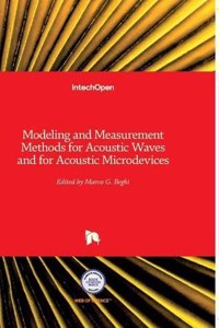 Modeling and Measurement Methods for Acoustic Waves and for Acoustic Microdevices