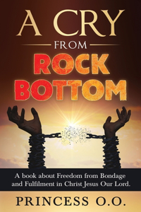 A Cry from Rock Bottom