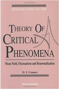 Introduction to the Theory of Critical Phenomena: Mean Field, Fluctuations and Renormalization