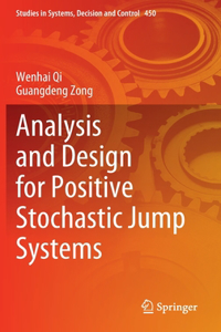 Analysis and Design for Positive Stochastic Jump Systems