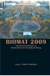 Biomat 2009 - International Symposium on Mathematical and Computational Biology