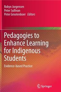 Pedagogies to Enhance Learning for Indigenous Students