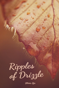 Ripples of Drizzle