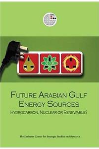 Future Arabian Gulf Energy Sources