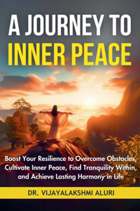Journey To Inner Peace
