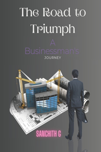 The Road to Triumph