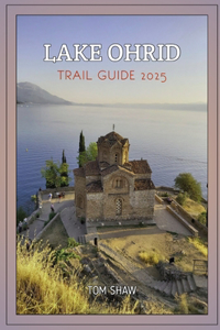 Lake Ohrid Trail Guide 2025