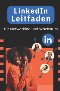 LinkedIn-Leitfaden für Networking und Wachstum