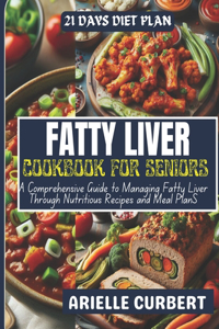 Fatty Liver Cookbook For Seniors