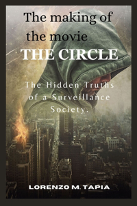 making of the movie THE CIRCLE