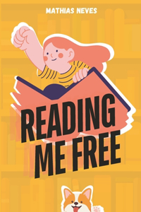 Reading Me Free - Middle Grade Book for Kids About Anxiety