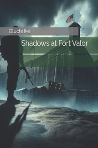 Shadows at Fort Valor
