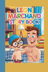 Leon Marchand Story Book