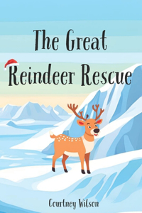 The Great Reindeer Rescue