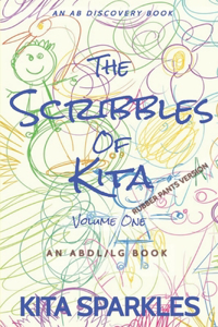 Scribbles of Kita Vol 1 (Rubber Pants Version)