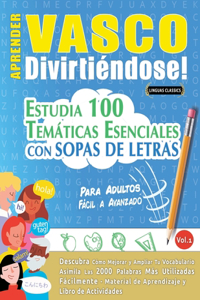 Aprender Vasco Divirtiéndose! - Para Adultos