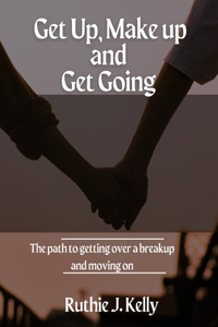 Get up, make up and get going